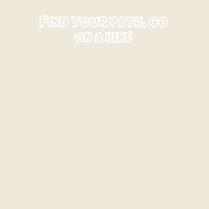 Hiking - Find your path, go on a hike