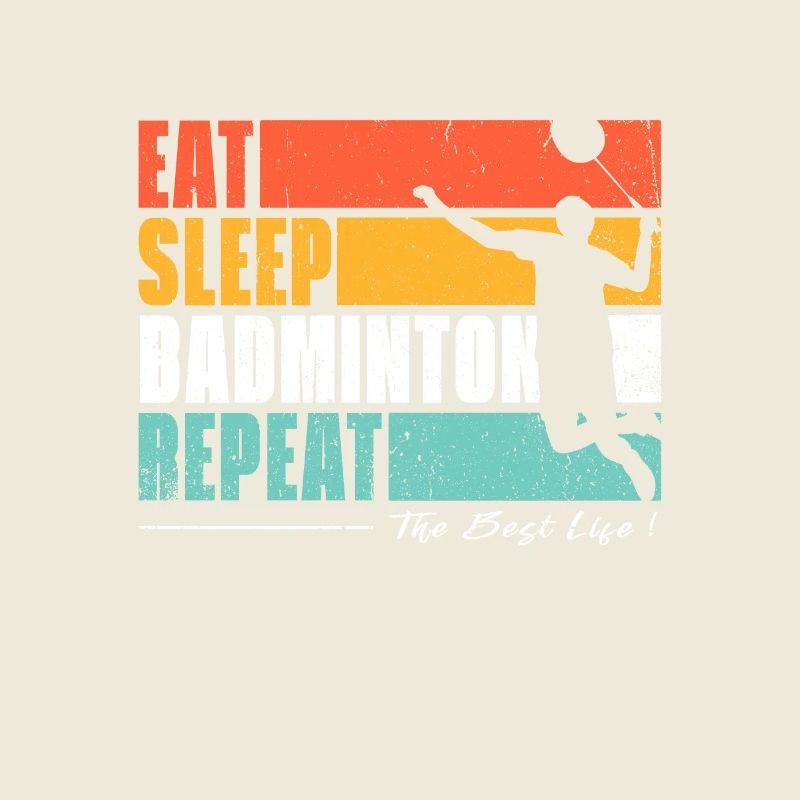 Manger dormir badminton repeter. Fans de badminton