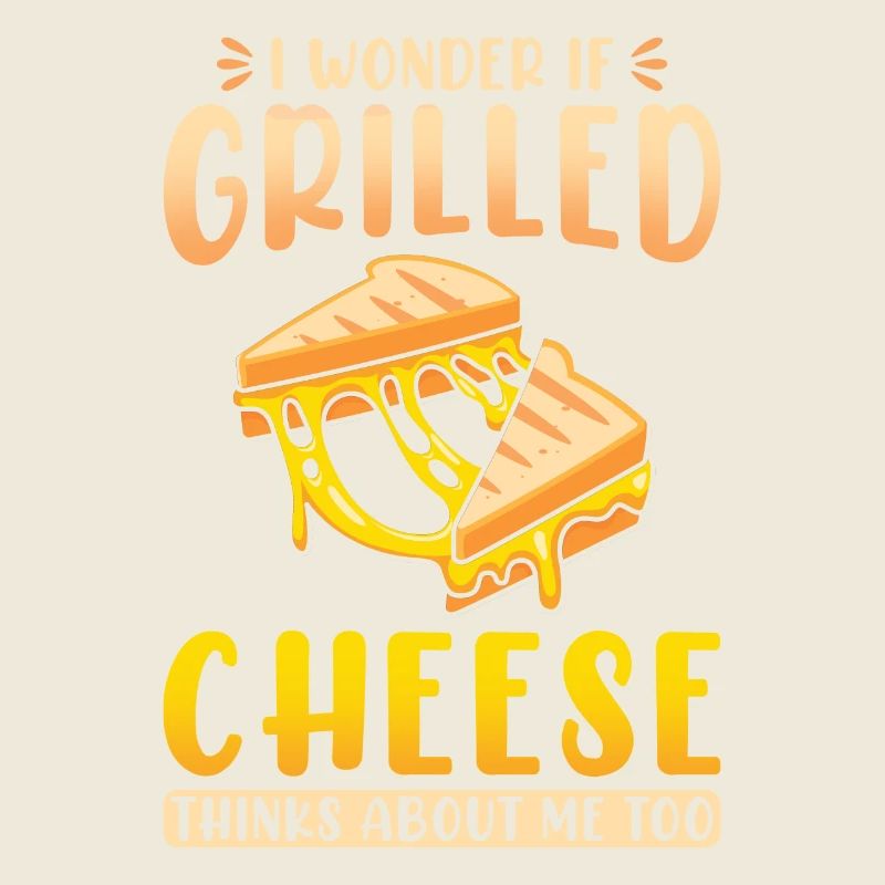 Ich frage mich, ob gegrillter Käse auch an mich denkt