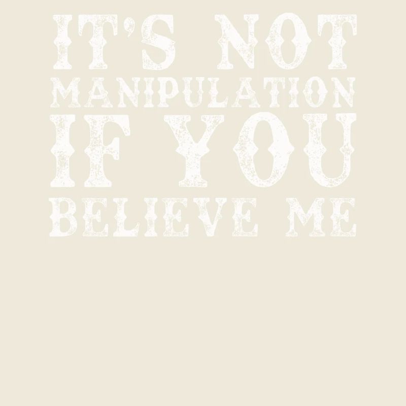 Pas de manipulation si vous croyez
