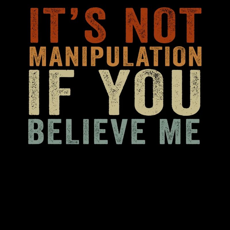 Keine Manipulation, wenn du glaubst