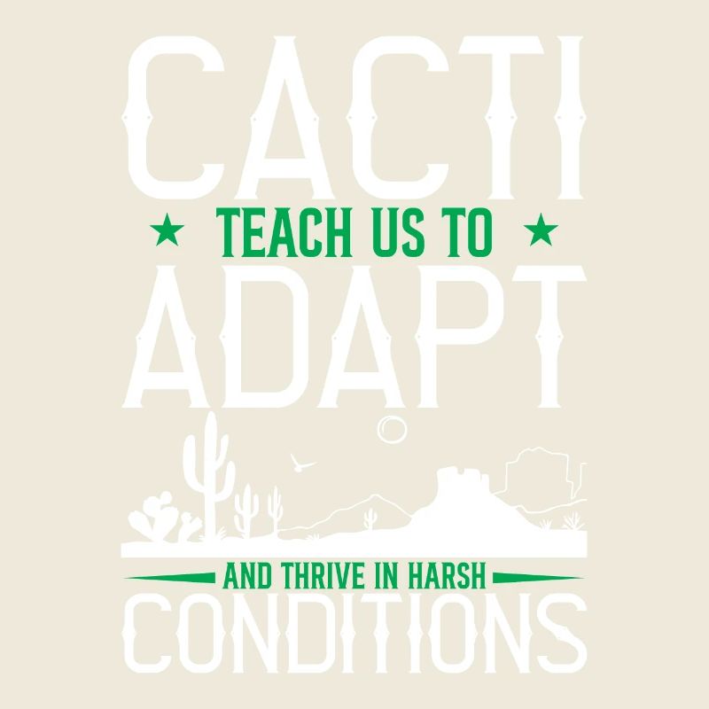 Cacti Teach Us To Adapt And Thrive In Harsh Condit