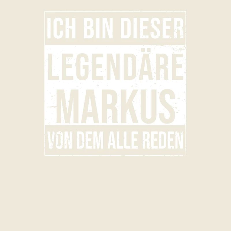 I'm this legendary for Markus