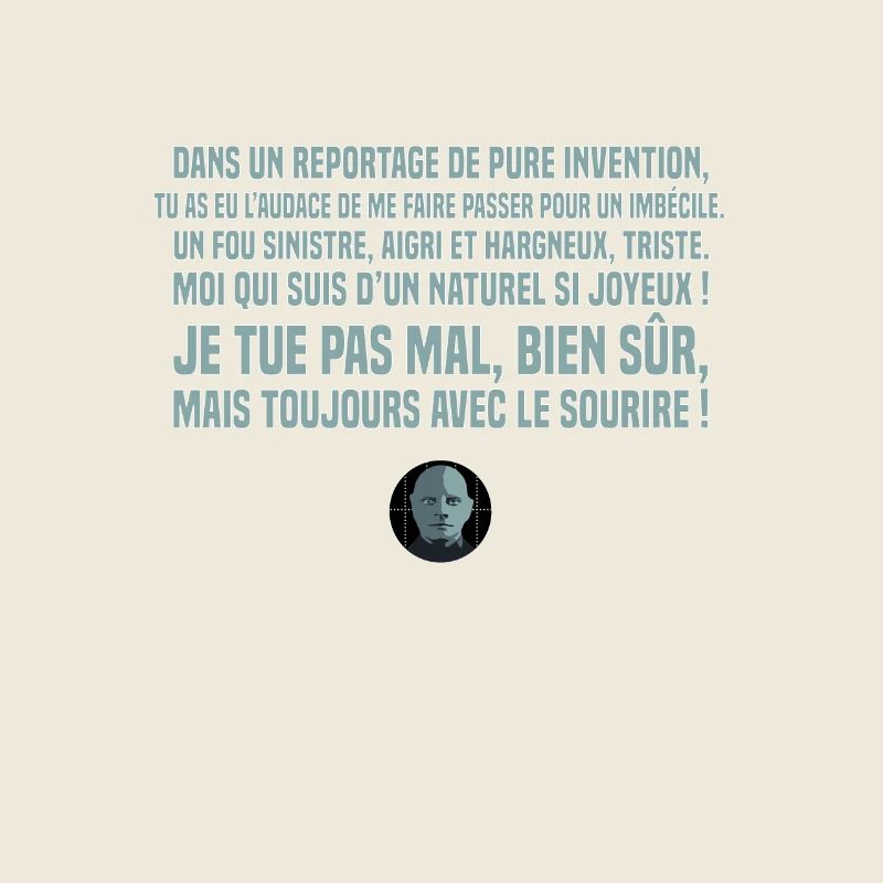 Un reportage de pure invention... Replique culte