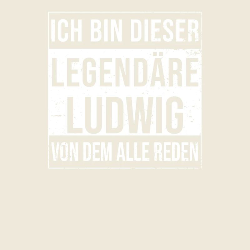 I'm this legendary for Ludwig