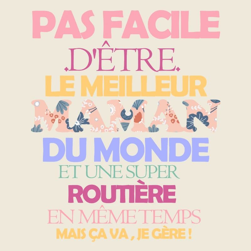 Pas facile maman et routière
