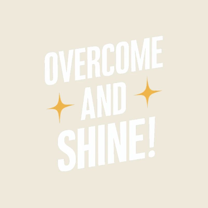 Überwinde Und Strahle Wie Ein Stern