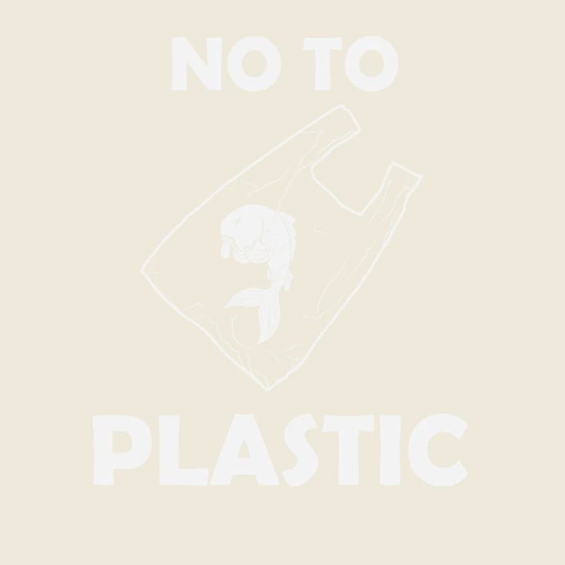 No to Plastic