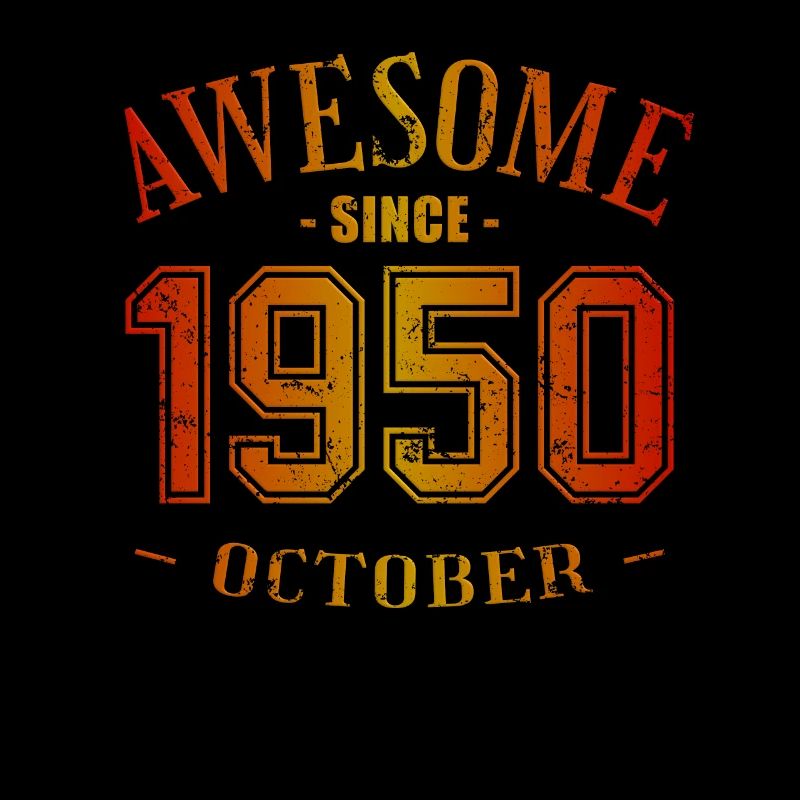 October 1950 - October Birthday Awesome