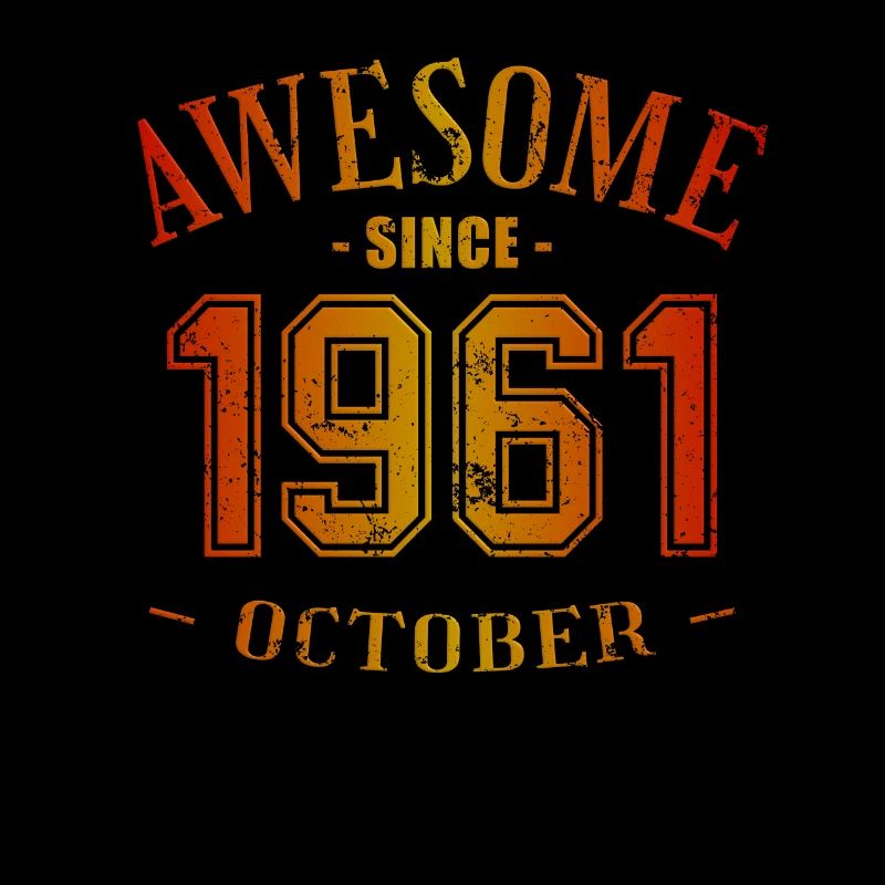 October 1961 - Birthday in October Awesome