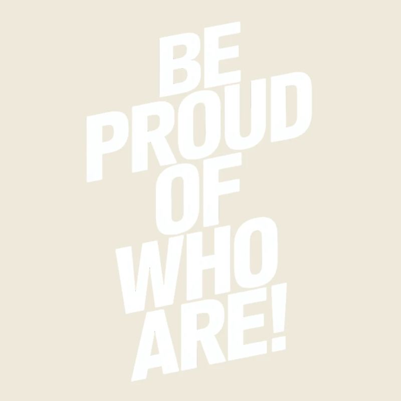 Sei Stolz Auf Dein Eigenes Ich