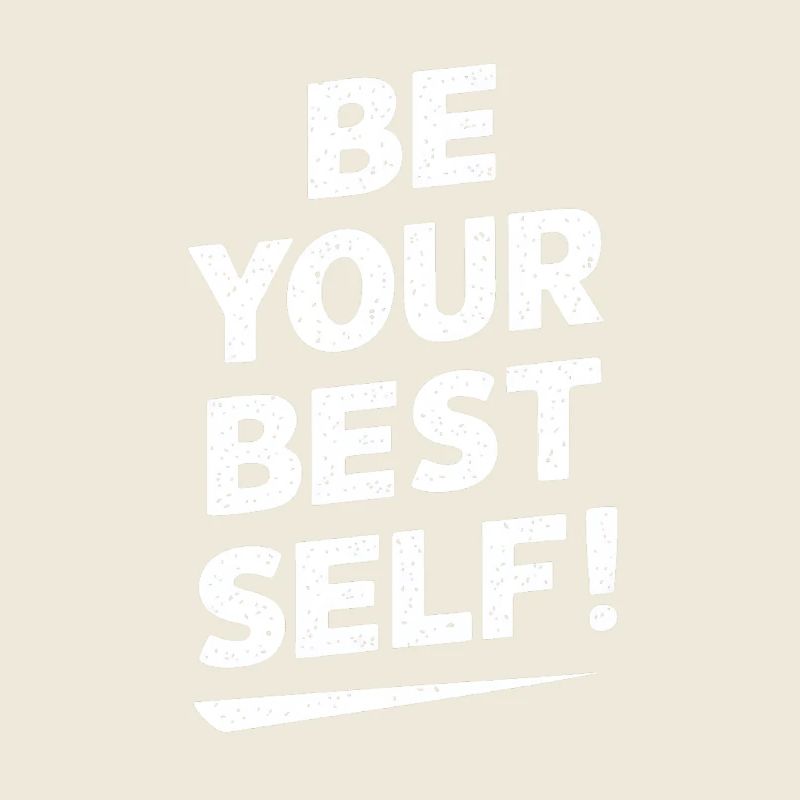 Soyez votre meilleure version Motivation
