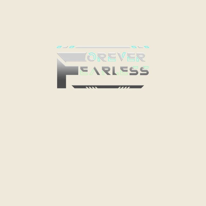 Forever Fearless