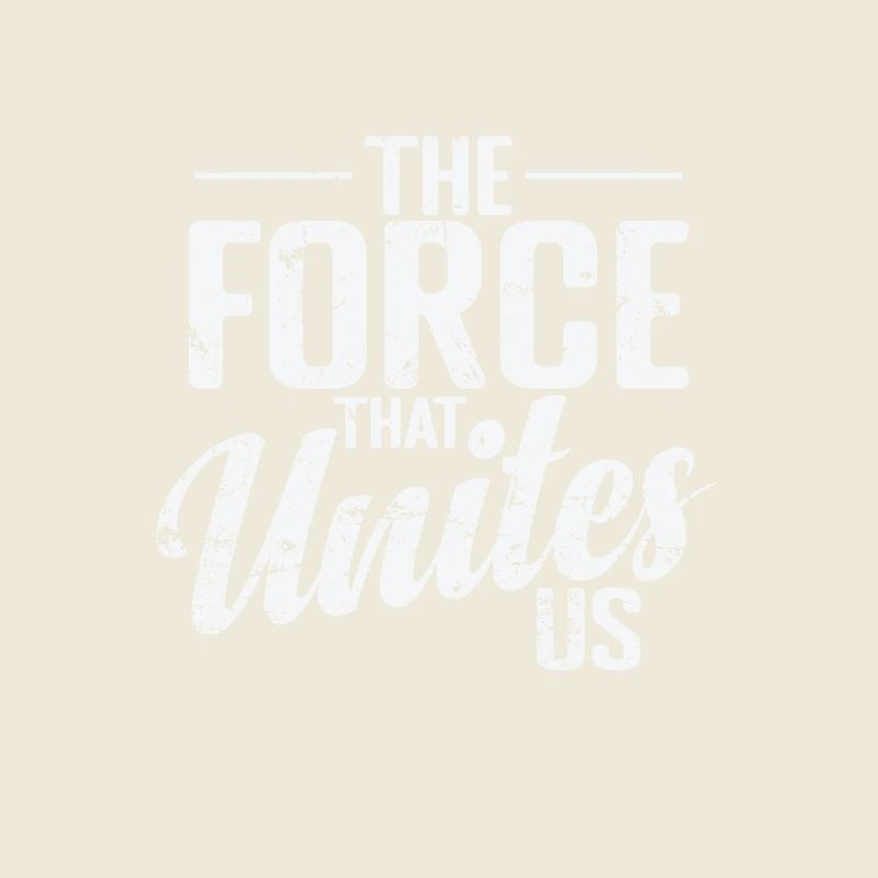 La force qui nous unit