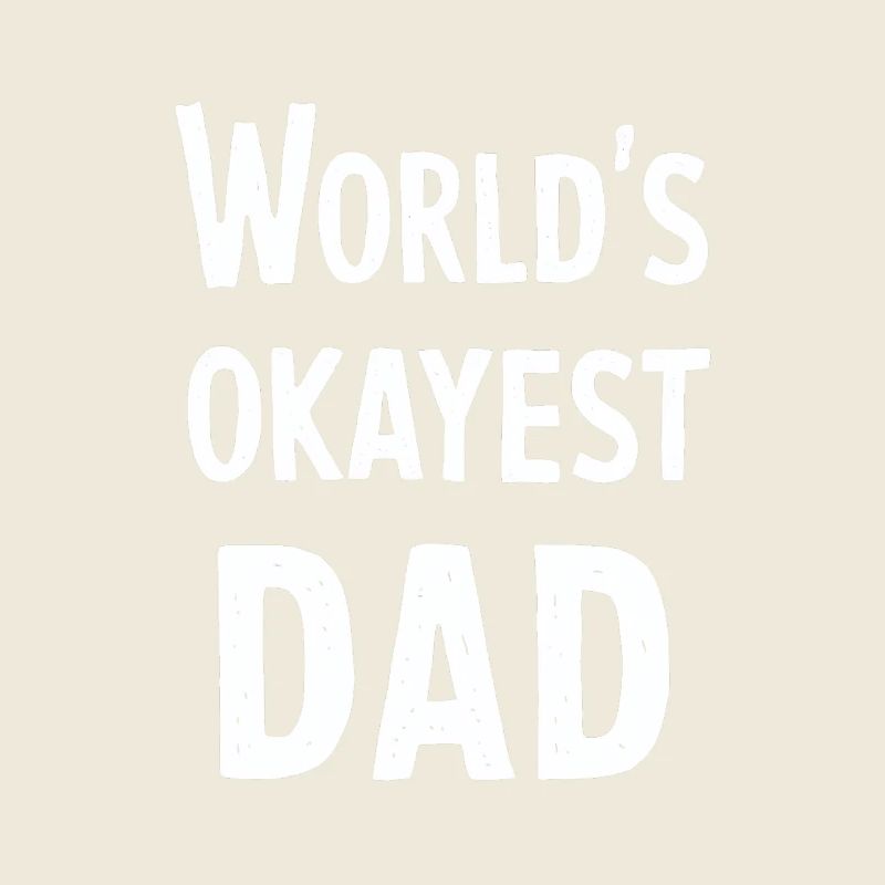 Weltbester Okayester Papa
