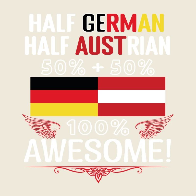 Half German, half Austrian
