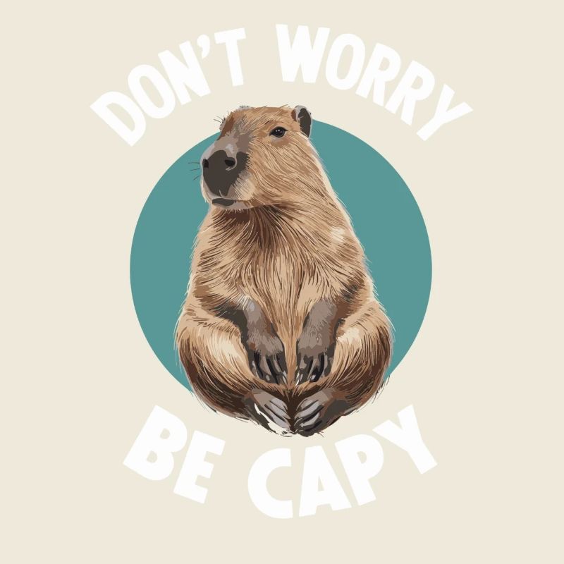 don't worry be capy