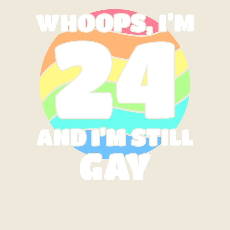 Funny Gay Pride - 24th Birthday 24 BDay Lesbian