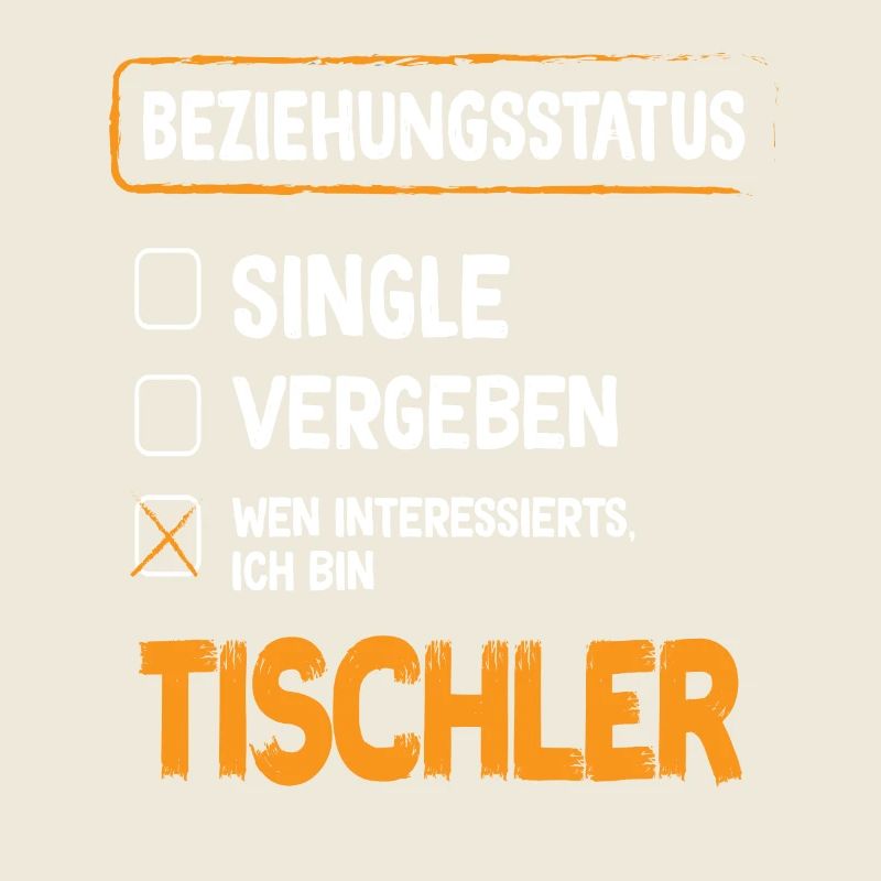 Tischler Beziehungsstatus