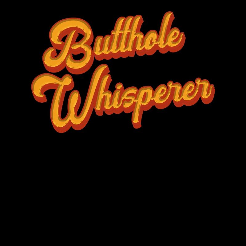 Arschloch-Flüsterer