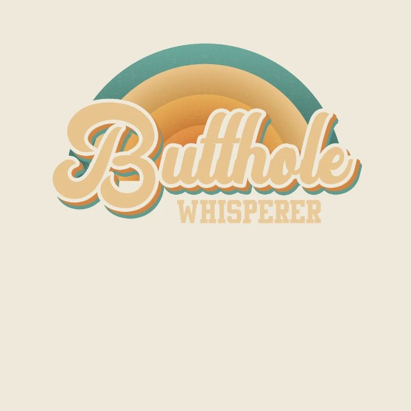 Arschloch-Flüsterer