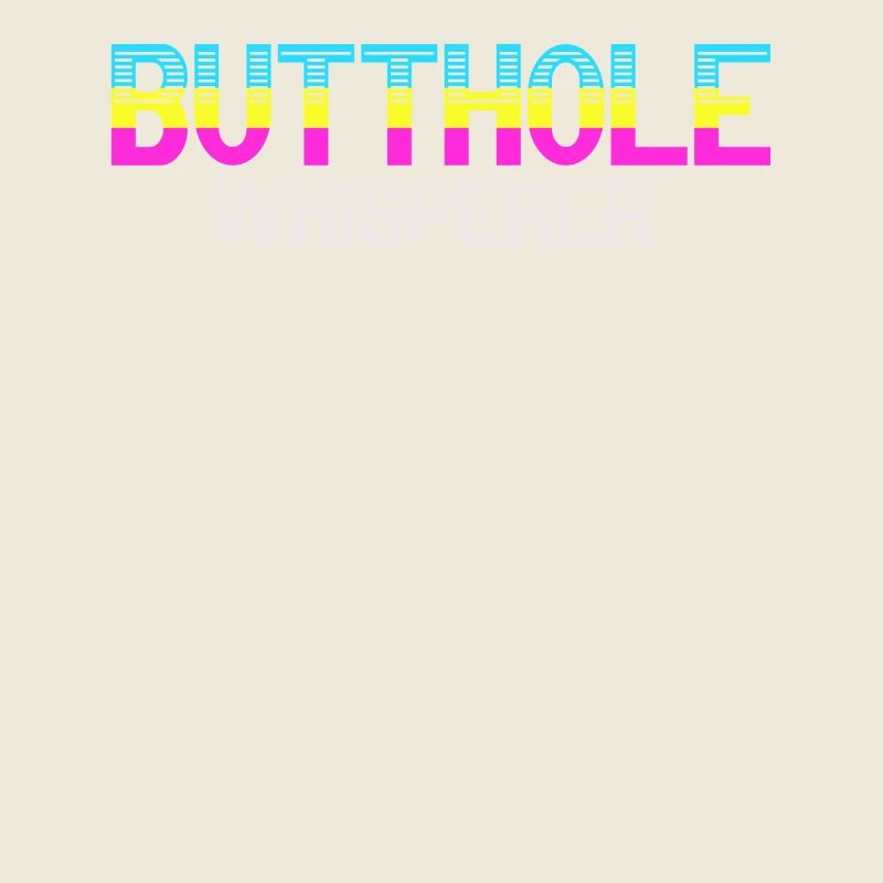 Butthole Whisperer