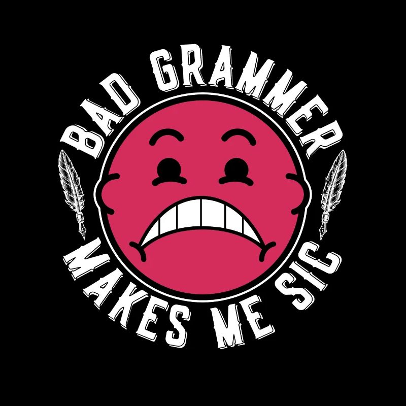 Book Editor Bad Grammar Makes Me Sic Bookworm