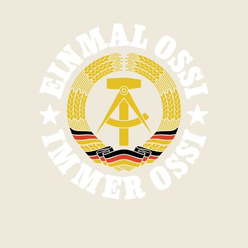 DDR Wappen, Einmal Ossi, Immer Ossi, Spruch