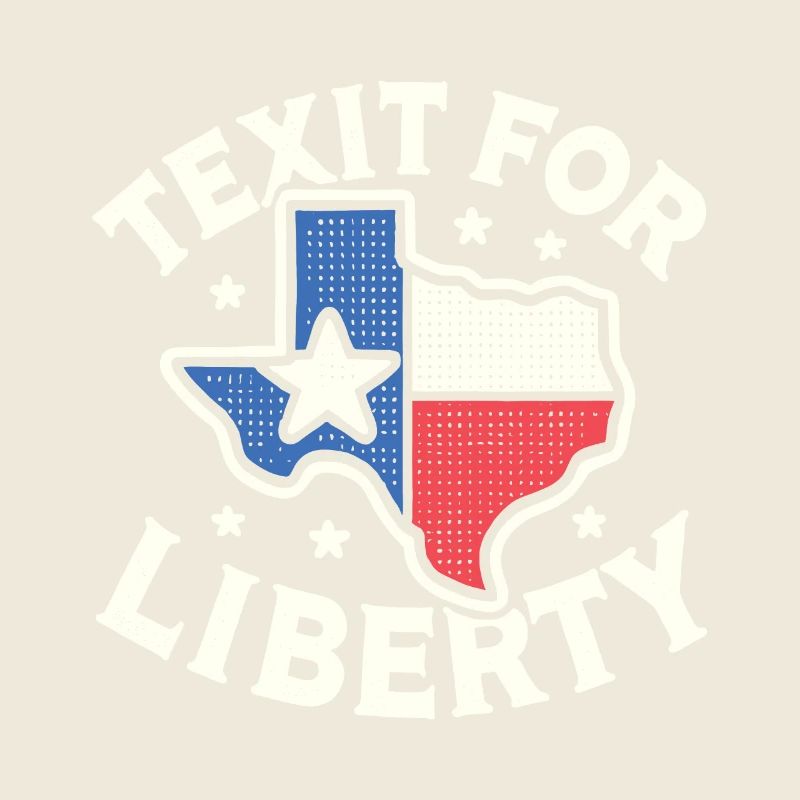 Texit pour Liberty Texas Secede Texit Texan State