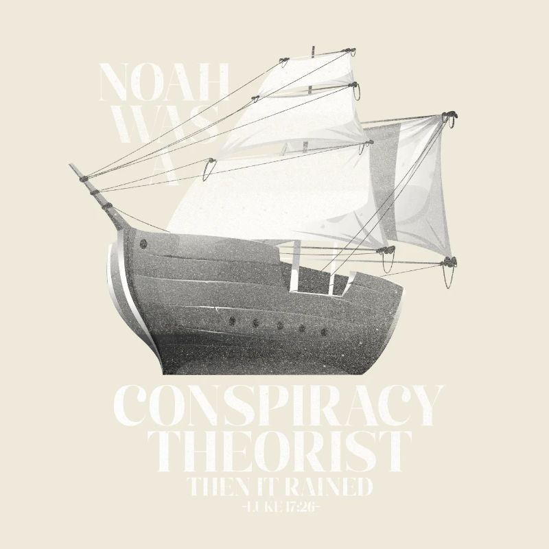 Noah war ein Verschwörungstheoretiker und der