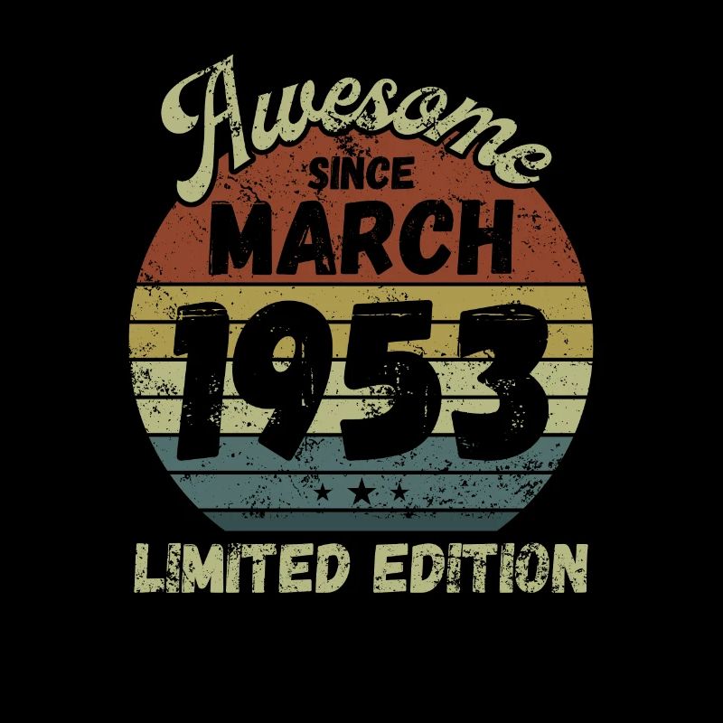 Awesome since March 1953 - Birthday