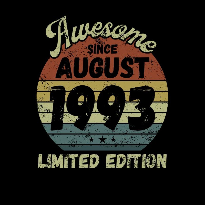 Awesome since August 1993 - Geburtstag
