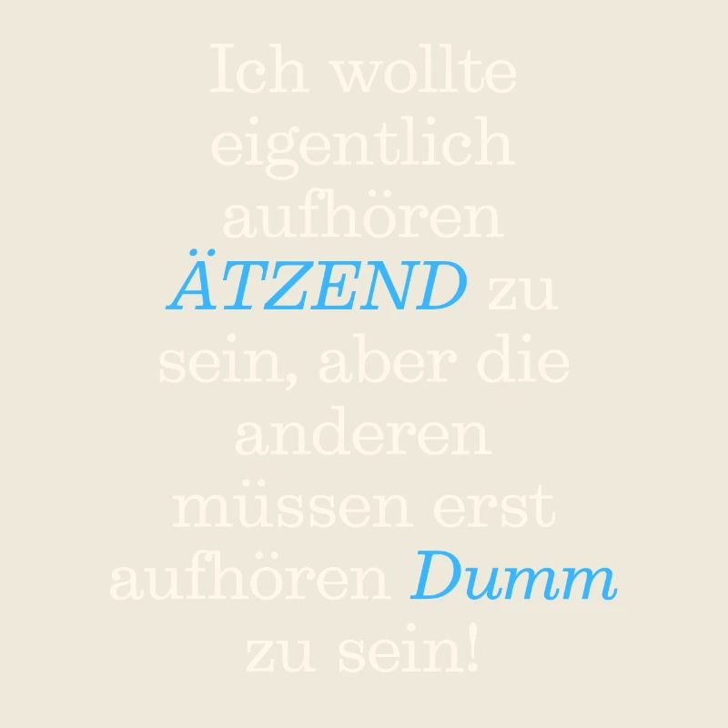 Spruch T-Shirt Ich wollte eigentlich aufhören