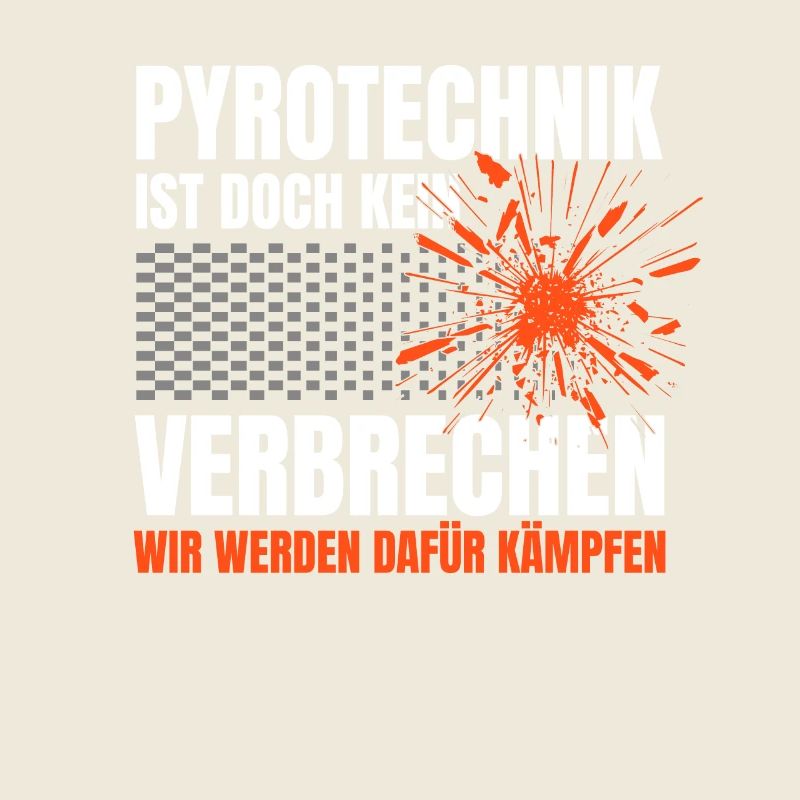 Pyrotechnik ist doch kein Verbrechen - Meme Spruch