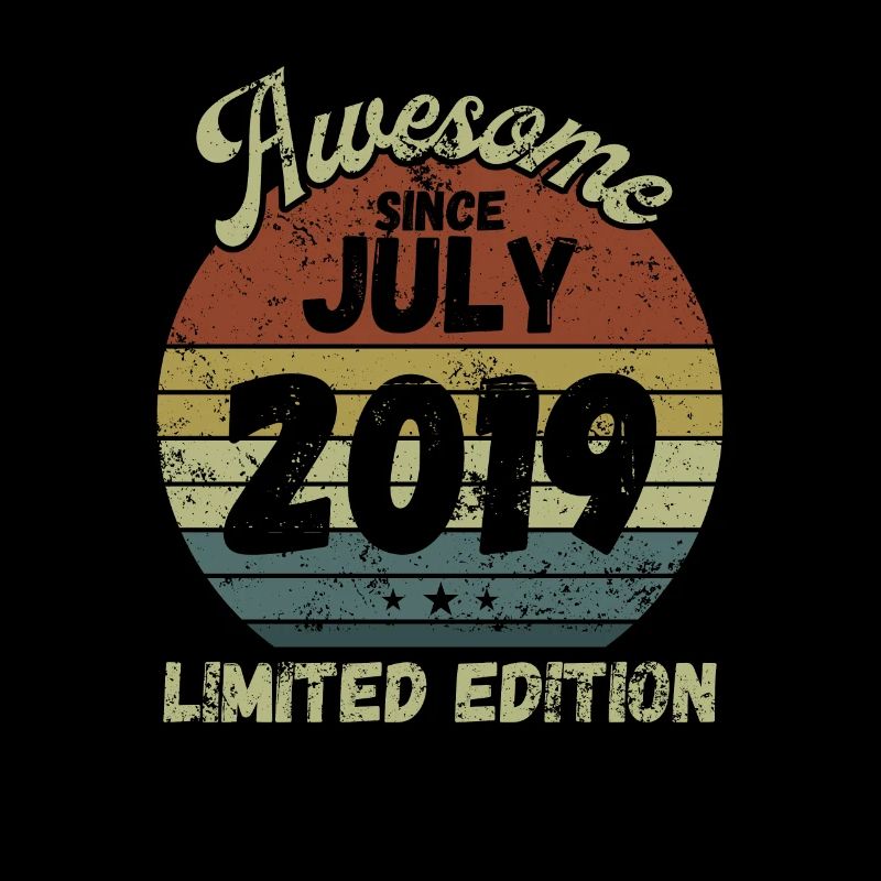 Awesome since July 2019 - Geburtstag