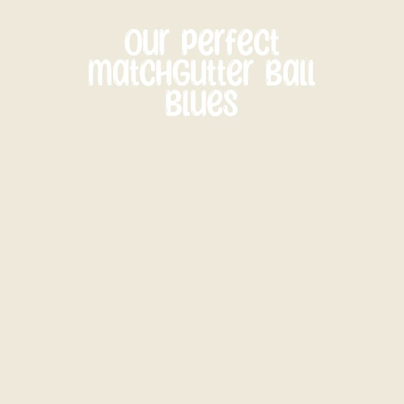 Bowling - Notre match parfaitGutter Ball Blues