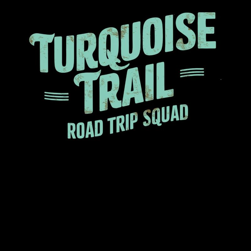 Turquoise Trail Road Trip Squad