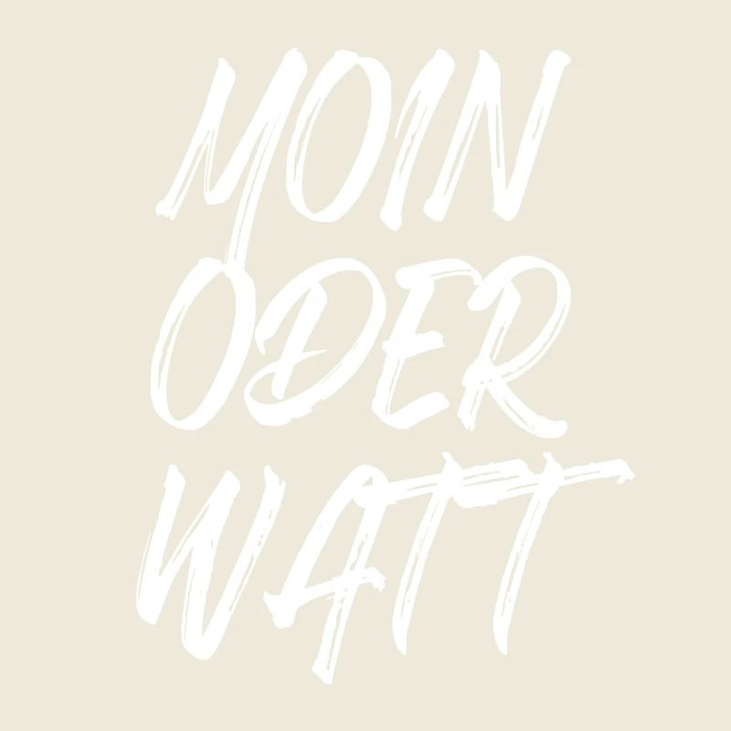 Moin Oder Watt Ruhrgebiet Ruhrpott Hamburg Moin