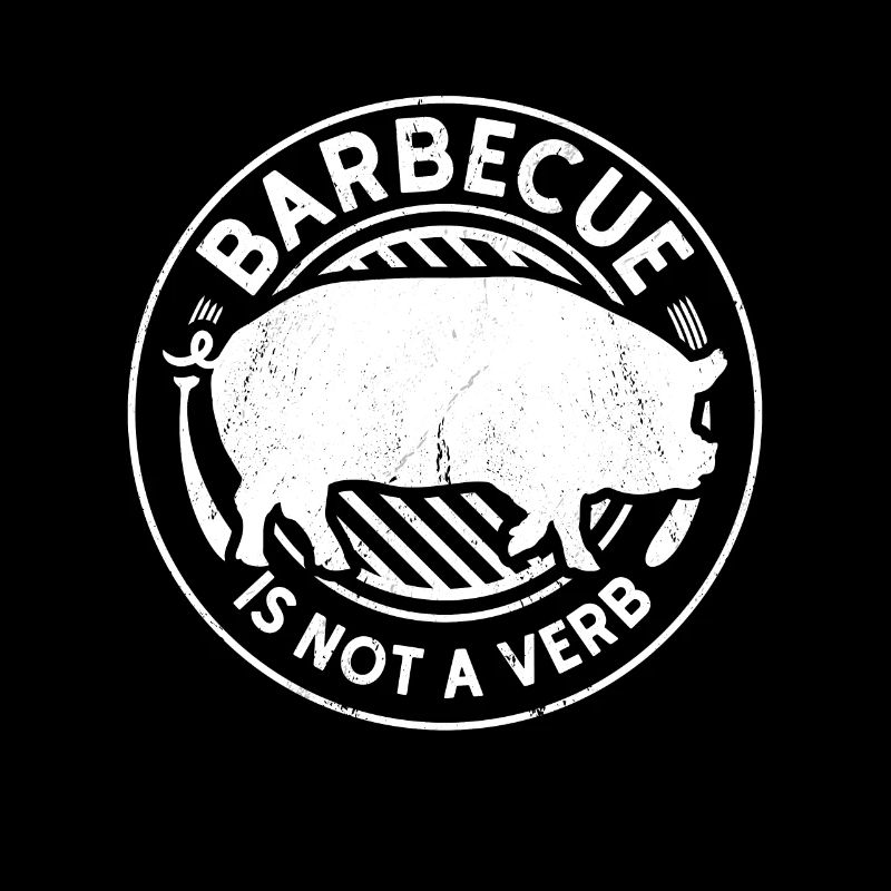 Pulled Pork BBQ Barbecue Is Not A Verb Meat Lover