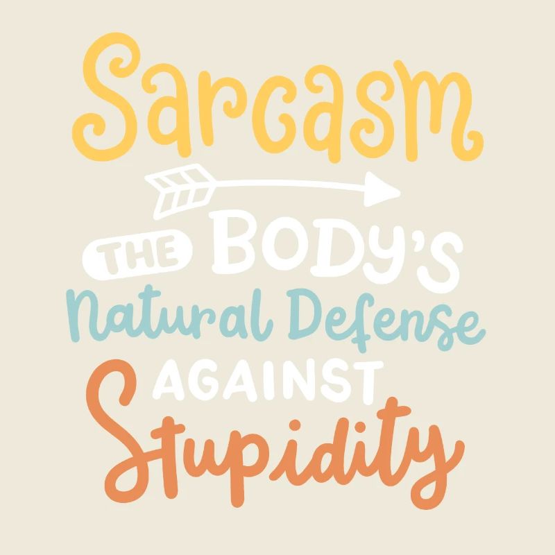 Sarkasmus sarkastischer Spruch