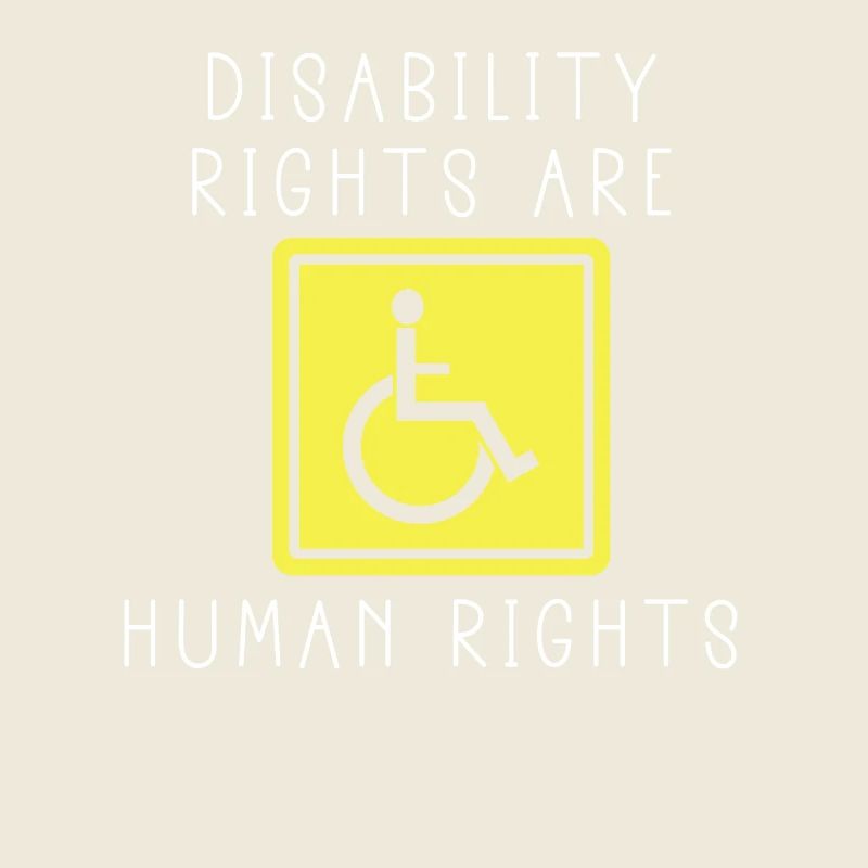Disability Rights Are Human Rights -