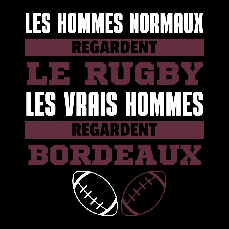 Vrais Hommes Regardent Bordeaux