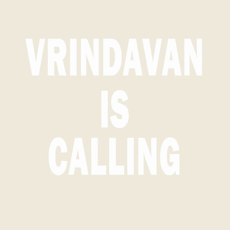 Vrindavan is Calling T-Shirt Hare Krishna