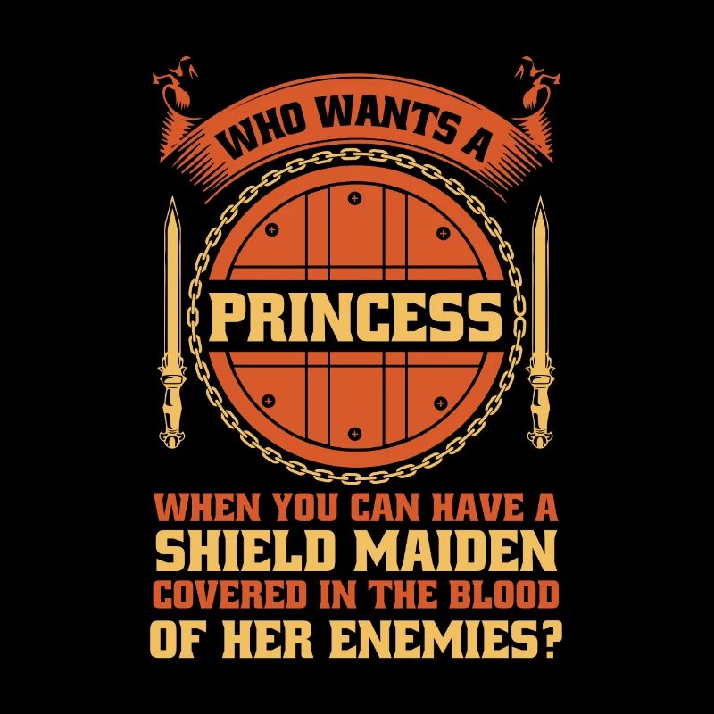 Wer Will Eine Prinzessin Wenn Du Eine Schildmaid