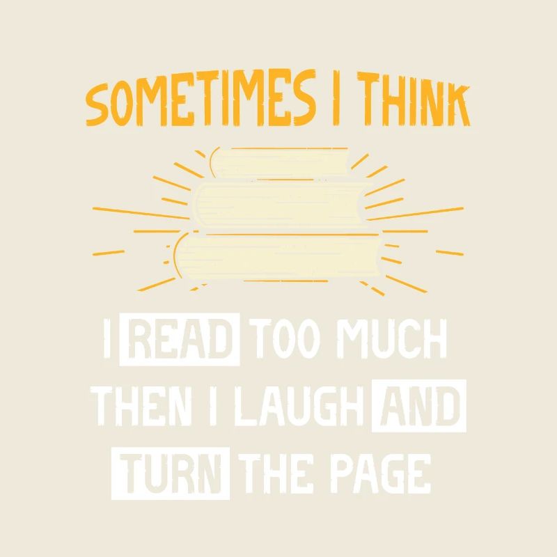 Sometimes I Think I Read Too Much