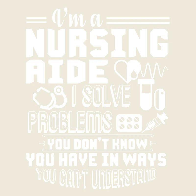 Nursing Aide I am A Nursing Aide