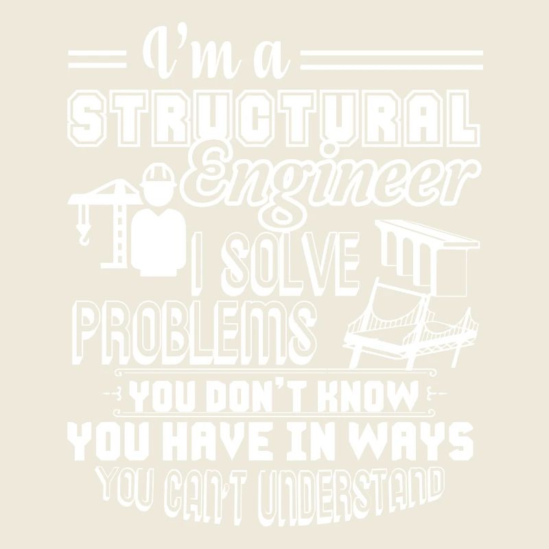 Structural Engineer I Am A Structural Engineer