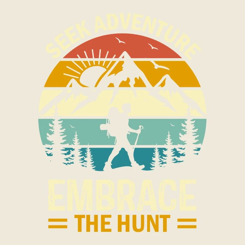 Cherchez l’aventure, embrassez la chasse.