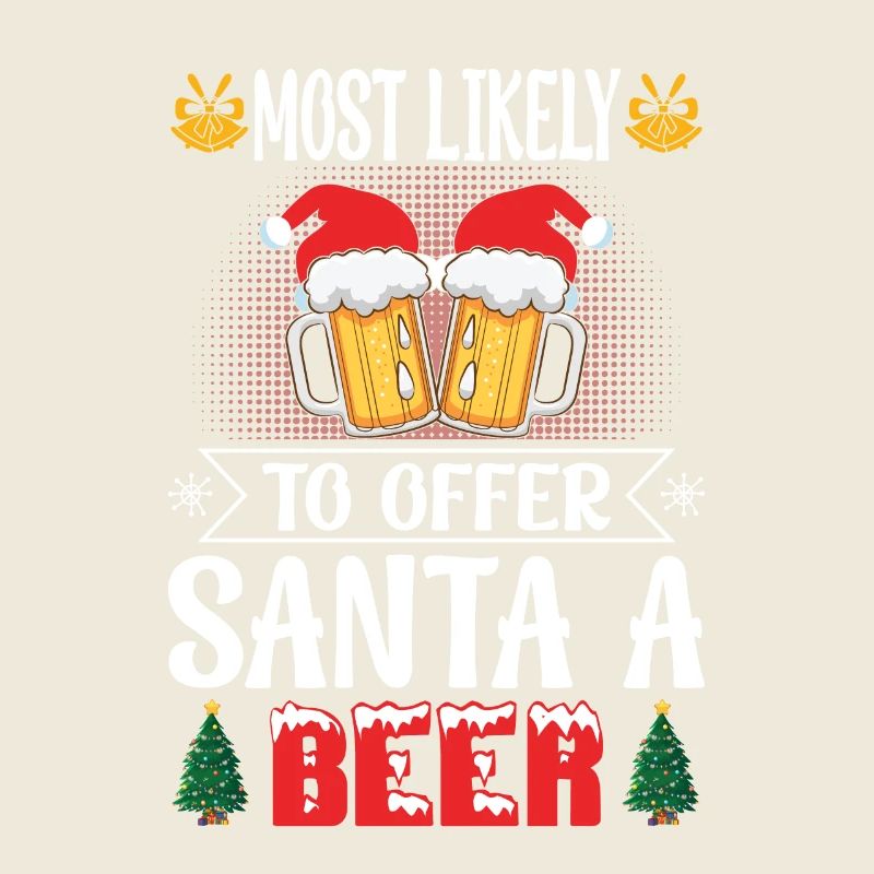 Am ehesten wird sie dem Weihnachtsmann ein Bier anbieten