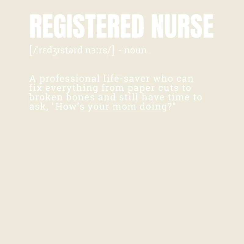 Humorous Definition Registered Nurse T-Shirts